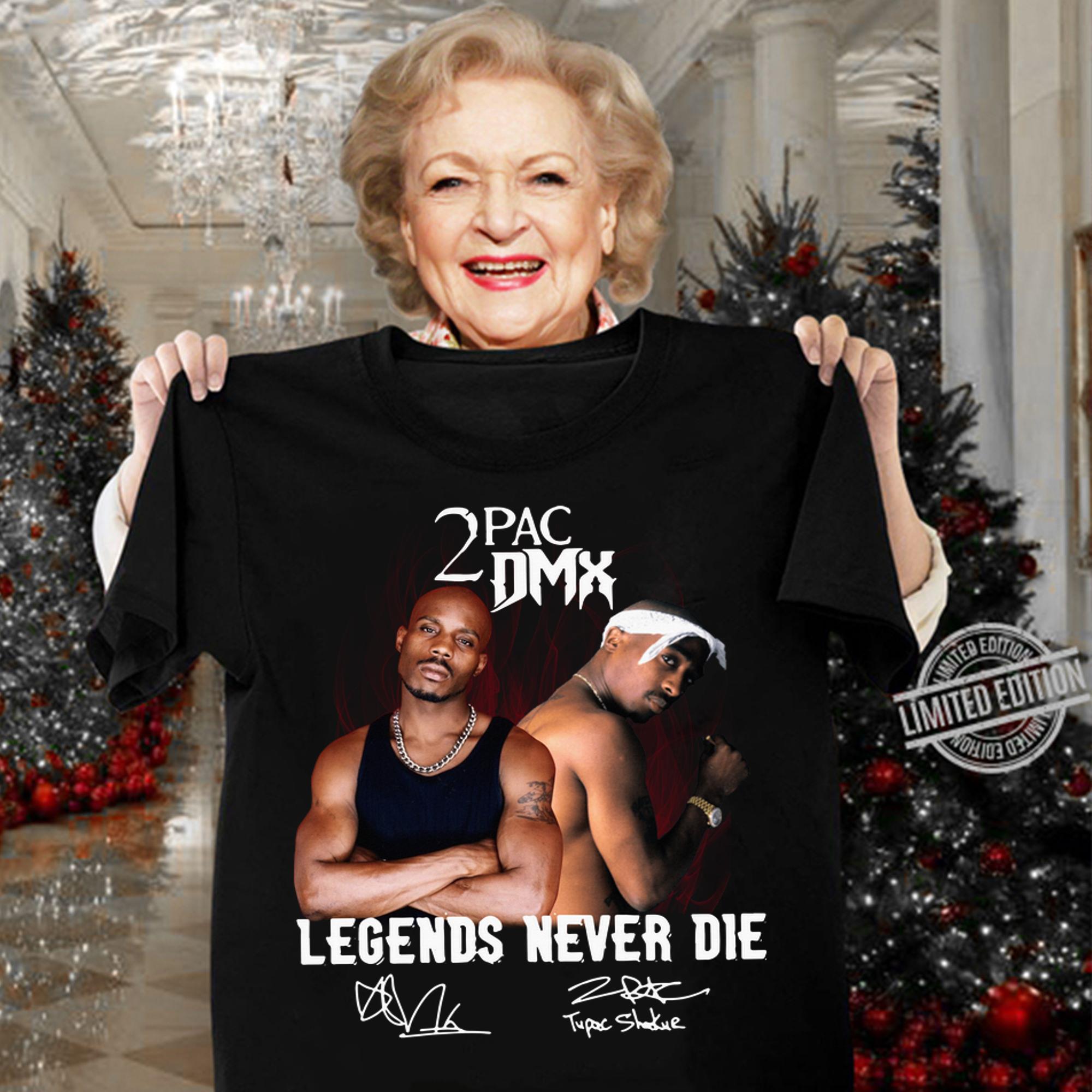 2Pac DMX Legends Never Die t-shirt woman shirt
