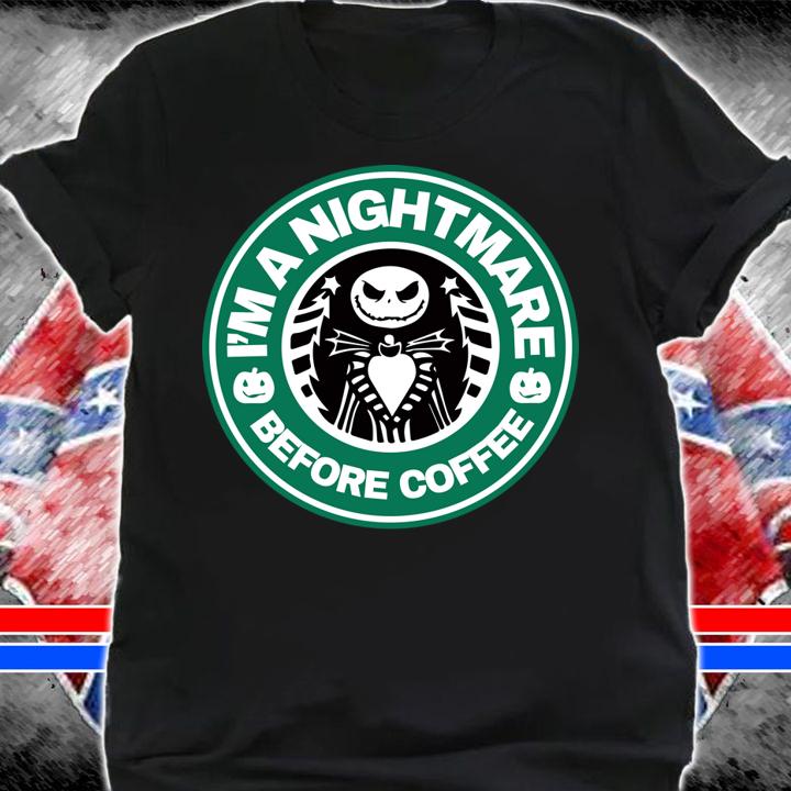 I'm A Nightmare Before Coffee Jack Skellington t-shirt shirt