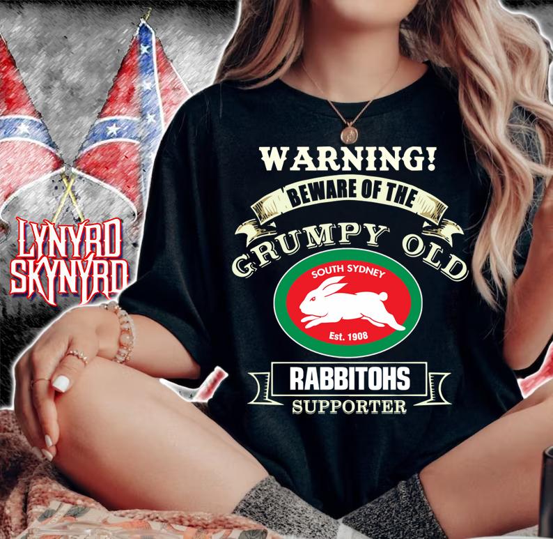 Warning Beware Of The Grumpy Old Rabbitohs Supporter t-shirt woman shirt