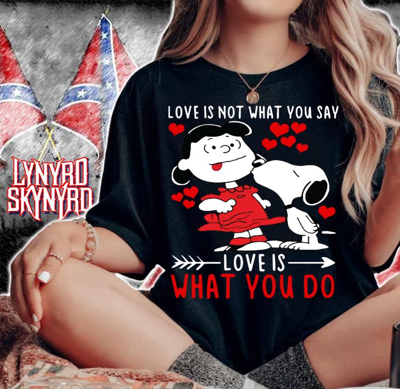 Lucy Van Pelt Snoopy Love Is Not What You Say Love t-shirt woman shirt