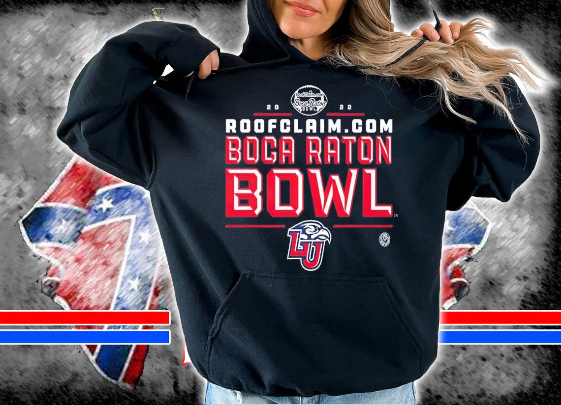 2022 Boca Raton Bowl Liberty Flames shirt t-shirt hoodie
