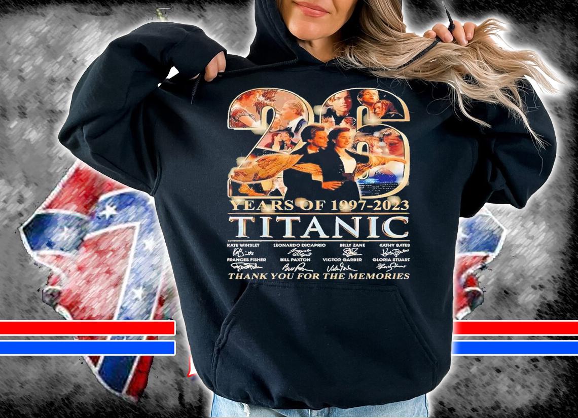 26 years of 1997 2023 Titanic thank you for the memories shirt t-shirt hoodie