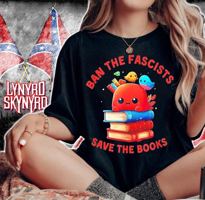 Ban The Fascists Save The Books Stand Against Fascism Shirt t-shirt woman shirt