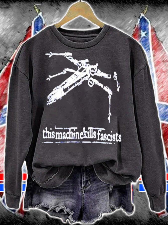 Awesome illwillpunx This Machine Kills Fascists Shirt t-shirt sweatshirt