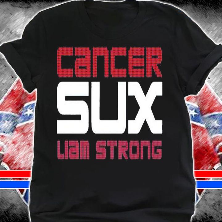 Cancer sux Liam strong shirt t-shirt shirt