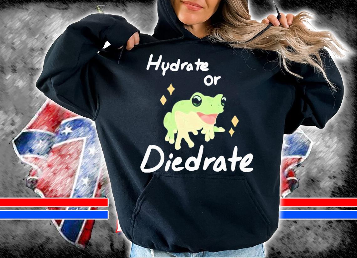 Hydrate Or Diedrate Lily Moon Shirt t-shirt hoodie