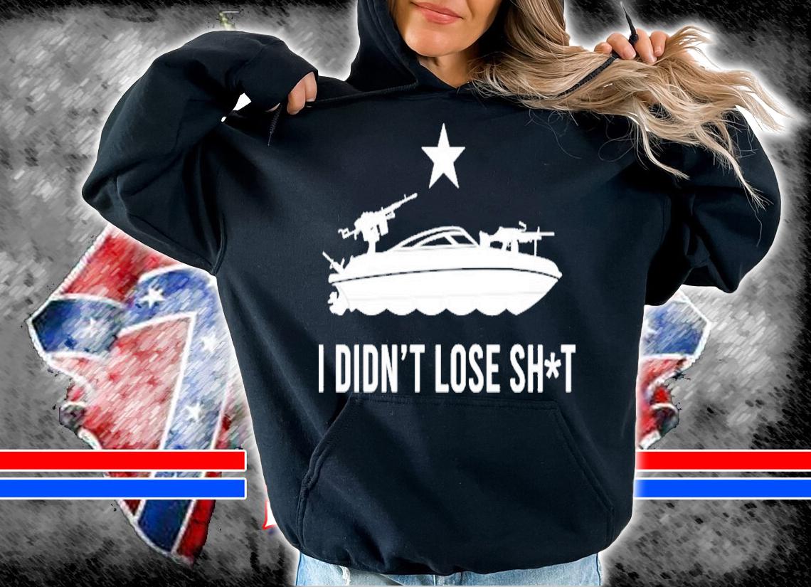 I Didn't Lose Shit Firearms Policy Coalition Shirt t-shirt hoodie