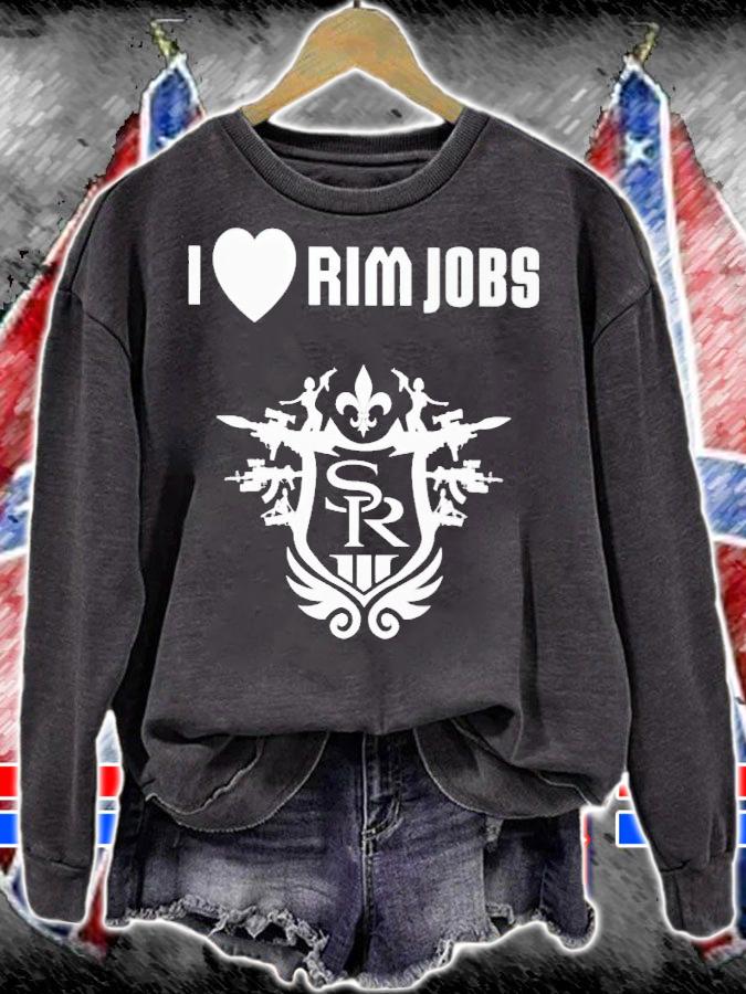 I love Rim Jobs shirt t-shirt sweatshirt