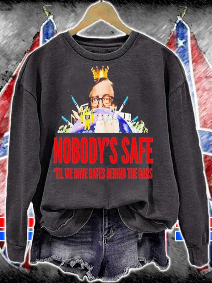 Nobody's safe til we have gates behind the bars shirt t-shirt sweatshirt