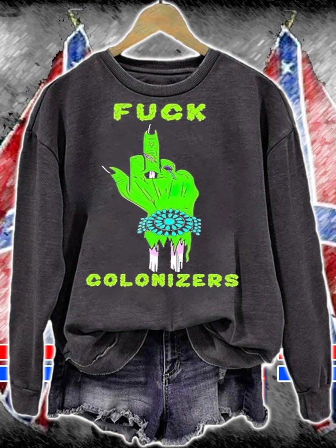 Fuck colonizers shirt t-shirt