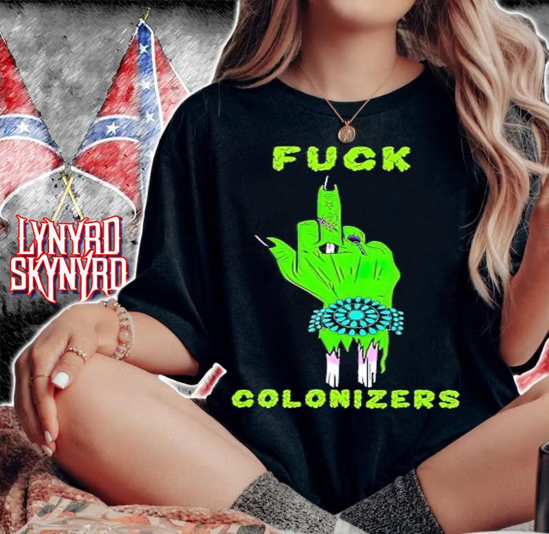 Fuck colonizers shirt t-shirt