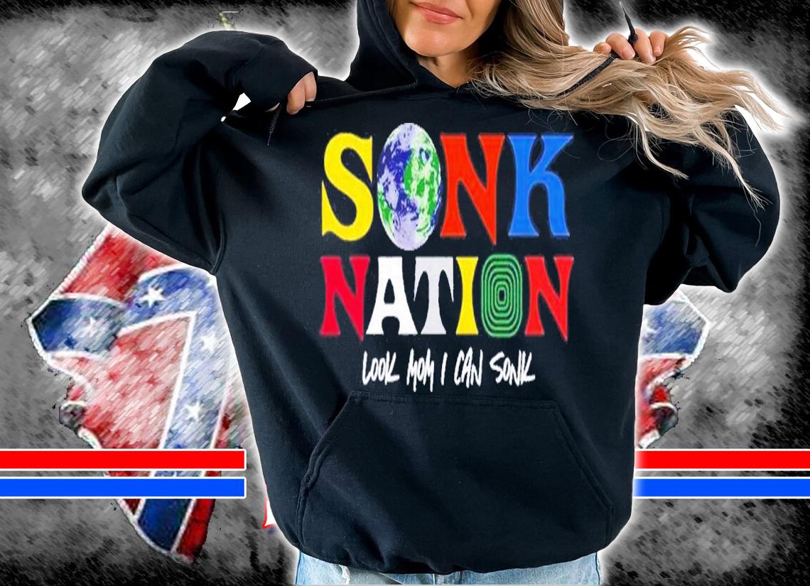 Sonk Nation look mom I can sonk shirt t-shirt