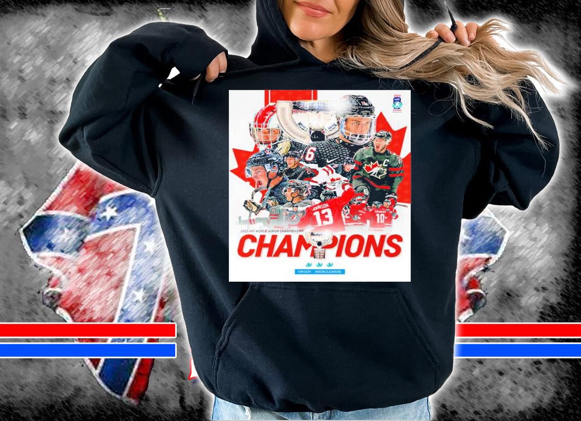 Canada 2022 IIHF World Junior Championship Champions Shirt t-shirt hoodie