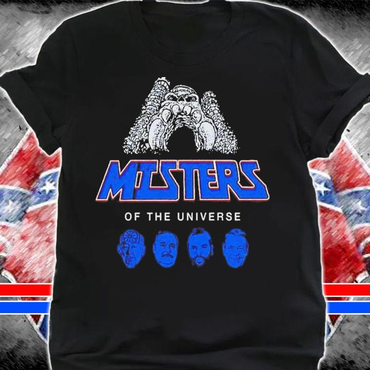 Misters Of The Universe Parody Shirt t-shirt