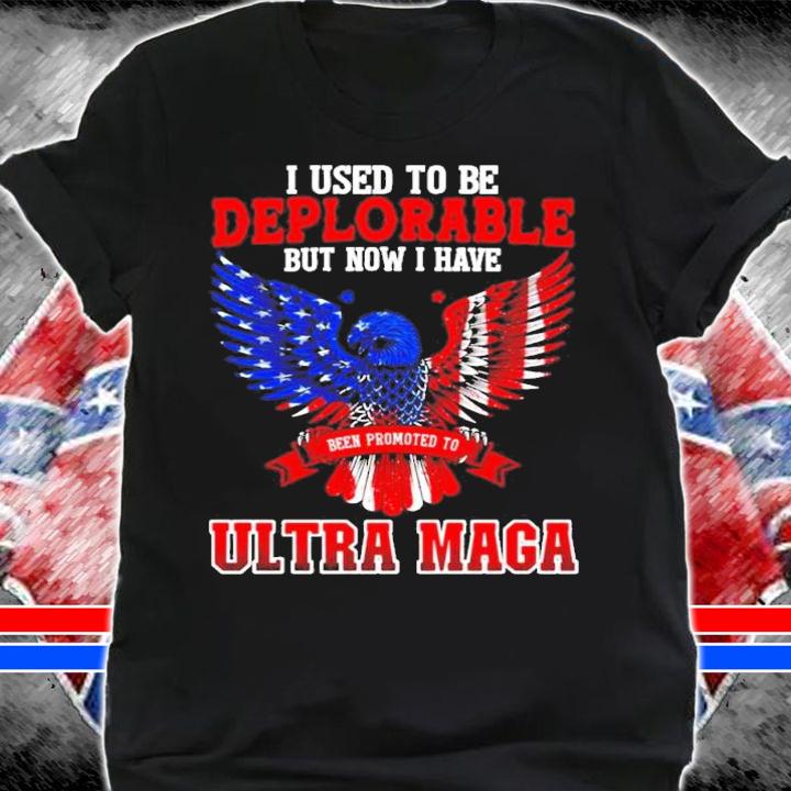 Promoted To Ultra MAGA shirt t-shirt
