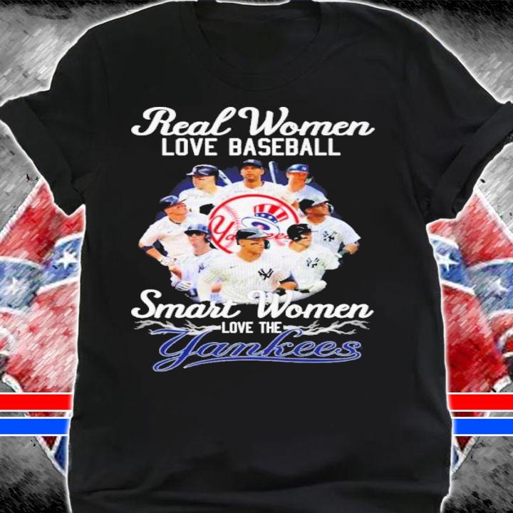 Real women love baseball Smart Women love the Yankees signatures shirt t-shirt