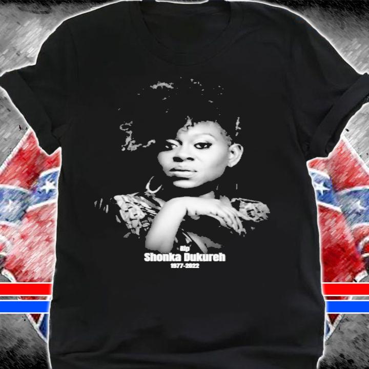 Rest In Peace Shonka Dukureh RIP 1977-2022 Shirt t-shirt shirt