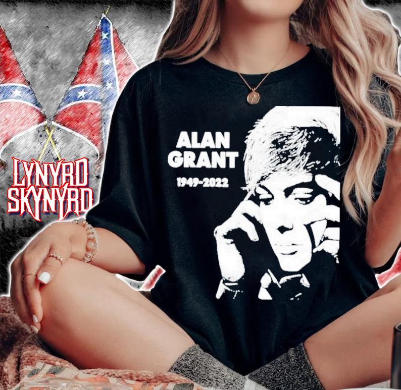 RIP Alan Grant 1949-2022 Shirt t-shirt woman shirt