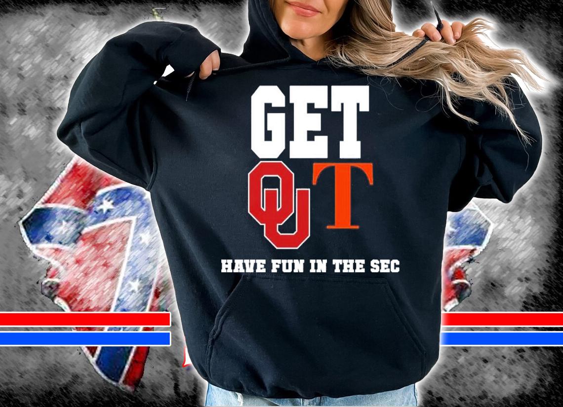 Get out have fun in the Sec shirt t-shirt