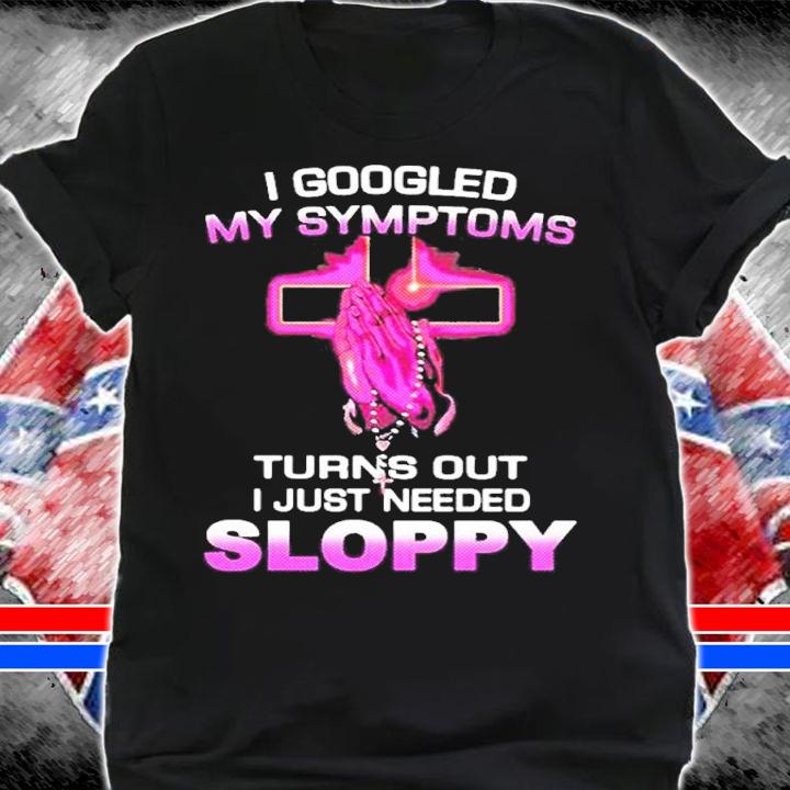Turns out I just need sloppy shirt t-shirt