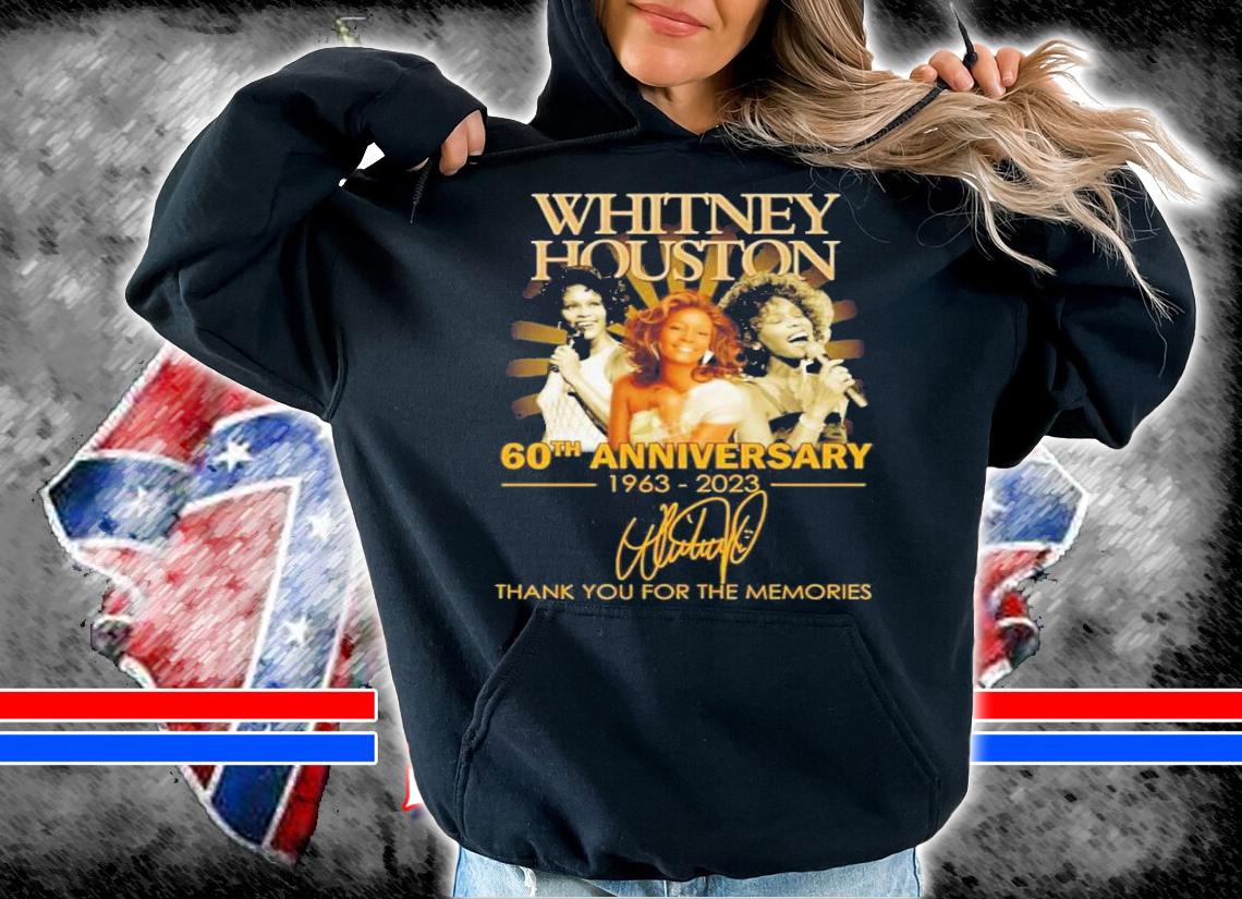 Whitney Houston 60th Anniversary 1963-2023 Signatures Thank You For The Memories Shirt t-shirt