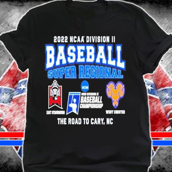 East Stroudsburg Vs West Chester Division II Baseball Super Regional Champion 2022 T-Shirt t-shirt shirt