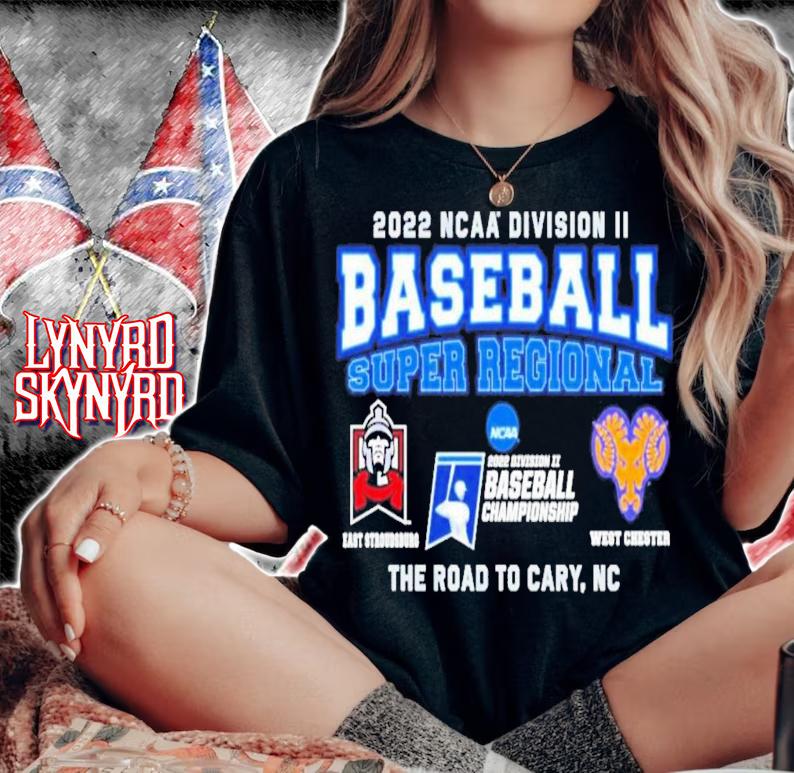 East Stroudsburg Vs West Chester Division II Baseball Super Regional Champion 2022 T-Shirt t-shirt woman shirt