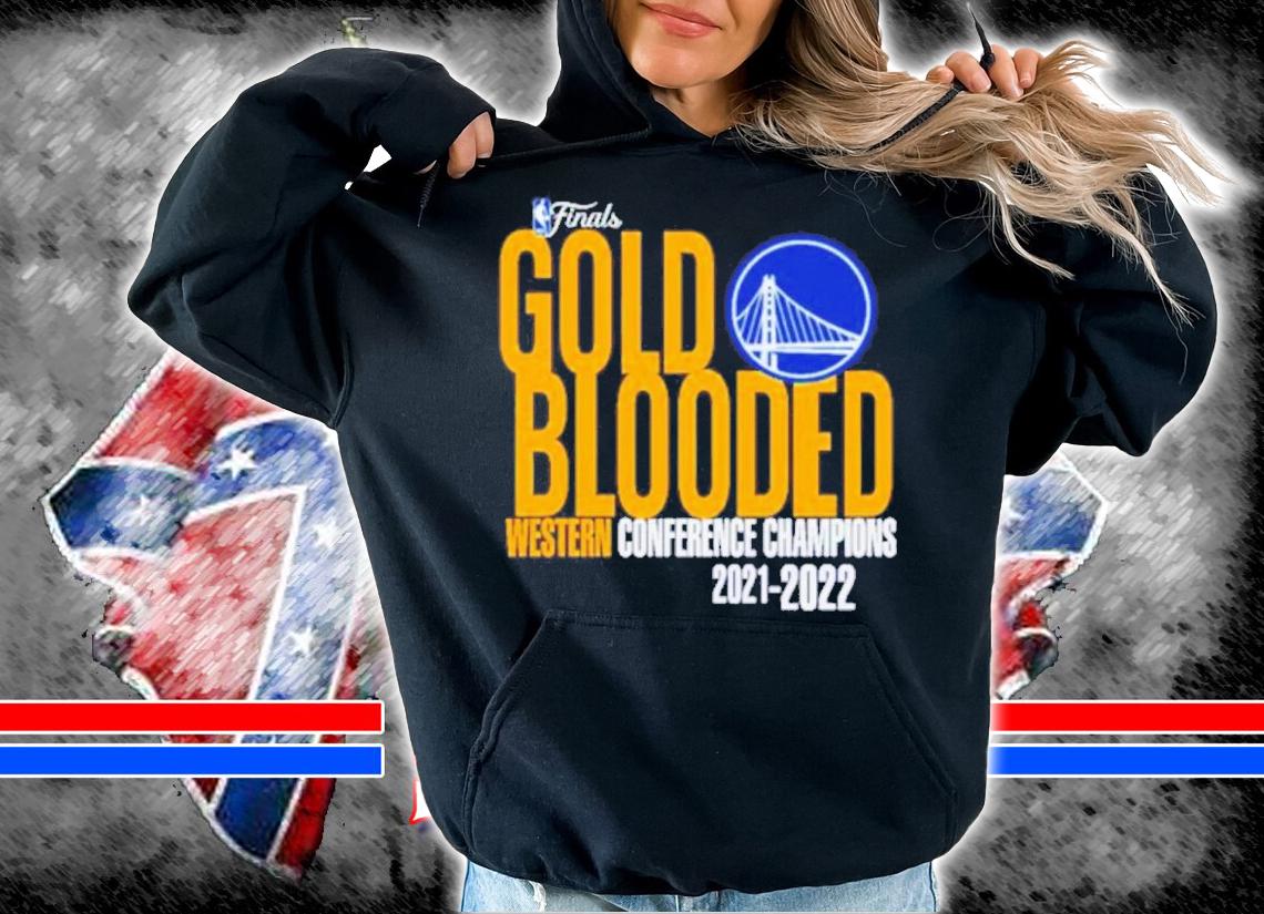 Golden State Warriors NBA Finals Gold Blooded Western Conference Champions 2022 Shirt t-shirt