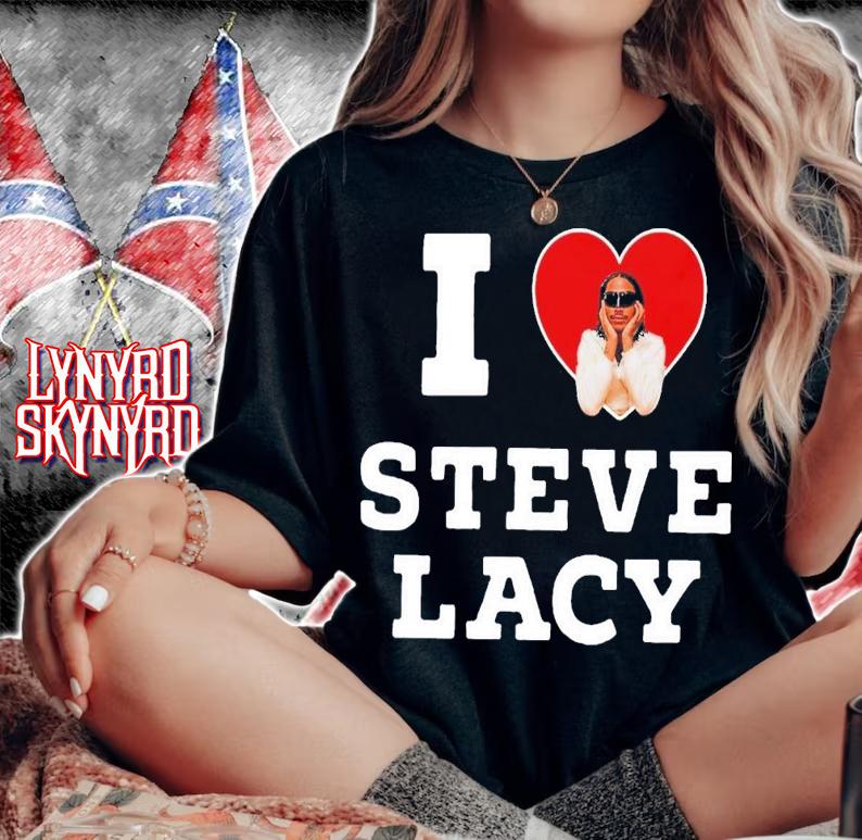 I Love Steve Lacy T-Shirt t-shirt woman shirt