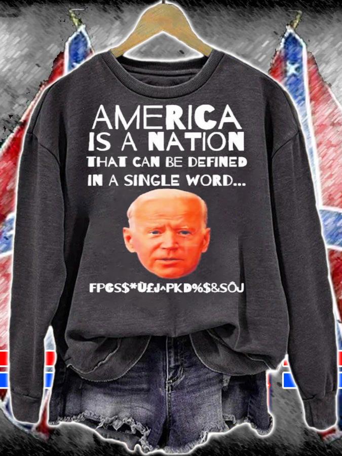 Joe Biden America Is A Nation That Can Be Defined In Single Word Shirt t-shirt sweatshirt