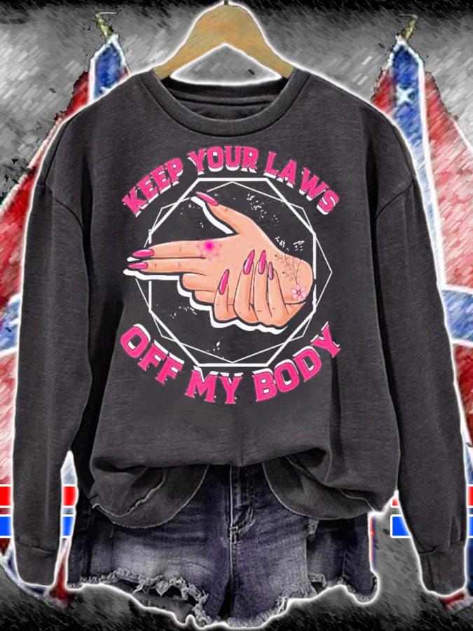 Keep Your Laws Off My Body Abortion Pro Choice Feminism Women Rights T-Shirt t-shirt