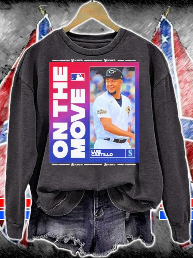 Luis Castillo On The Move Mariners Shirt t-shirt sweatshirt