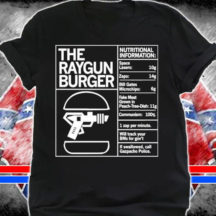 Marjorie Taylor Greene Raygun The Raygun Burger Nutritional Information Gazpacho Police Peach Tree Dish Shirt t-shirt