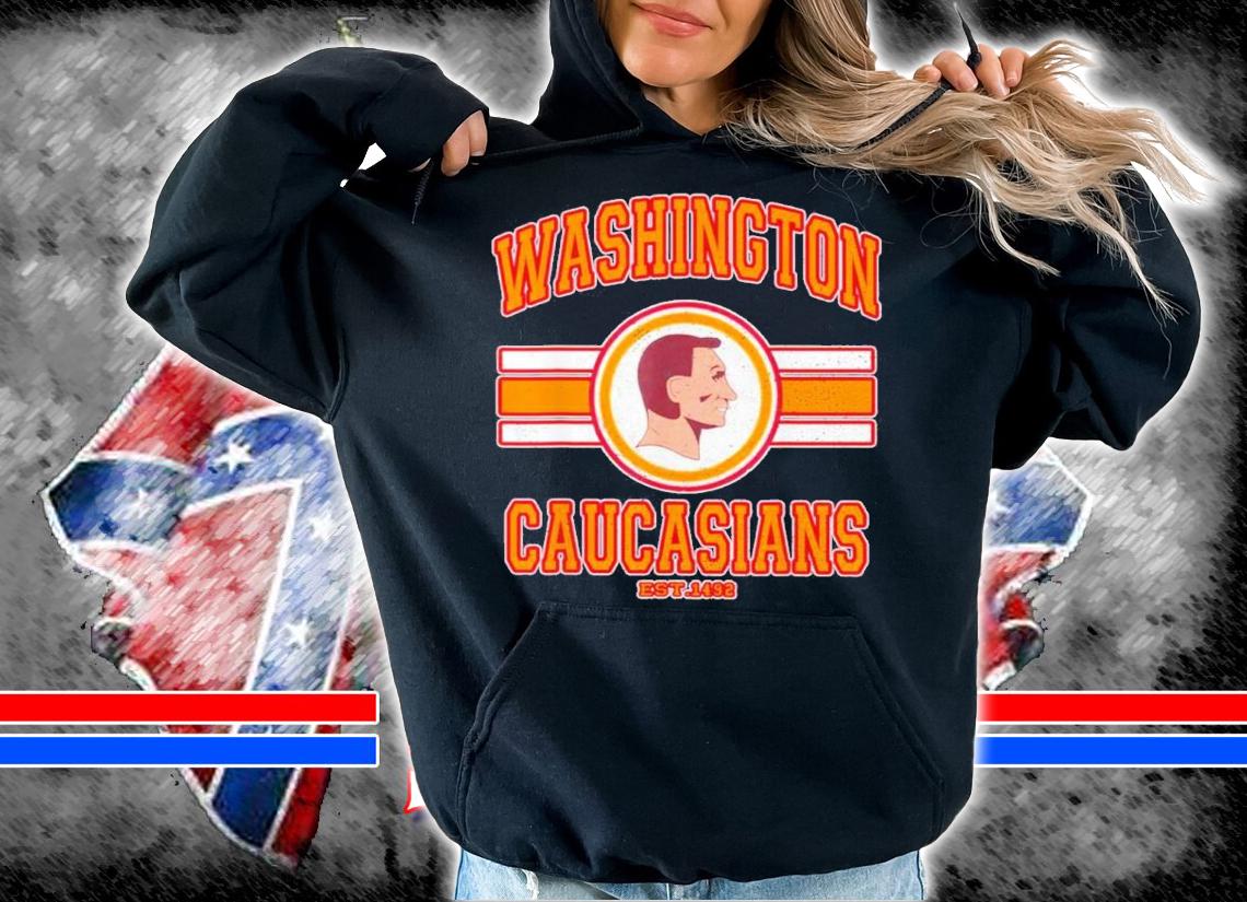 Washington Caucasians Football EST 1492 Shirt t-shirt