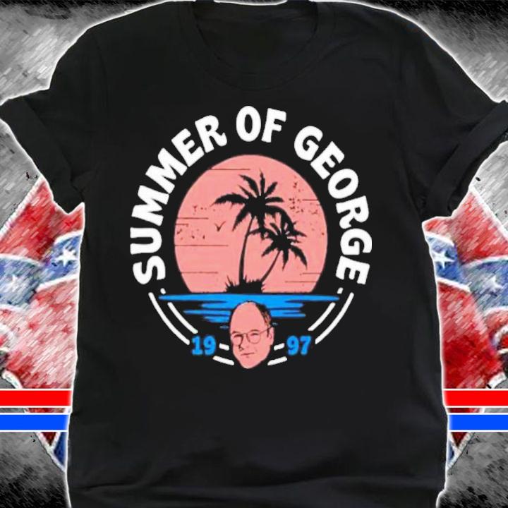 Summer Of George 1997 Shirt t-shirt