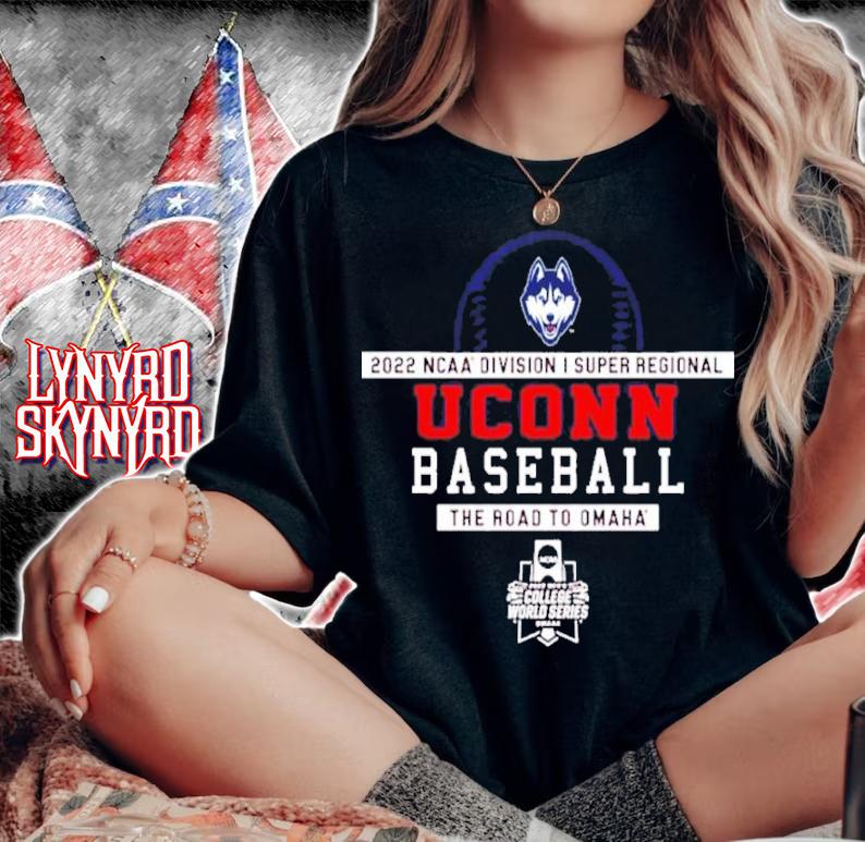 Uconn Baseball 2022 NCAA Division I Super Regional Shirt t-shirt