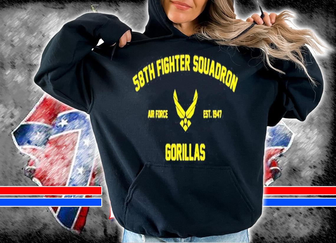 58Th Fighter Squadron Gorillas Air Force T-Shirt t-shirt hoodie