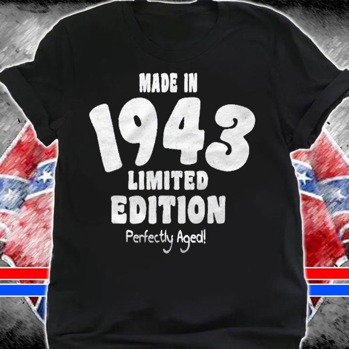 78Th Birthday Gift Distressed Text 1943 Ver2 shirt t-shirt shirt