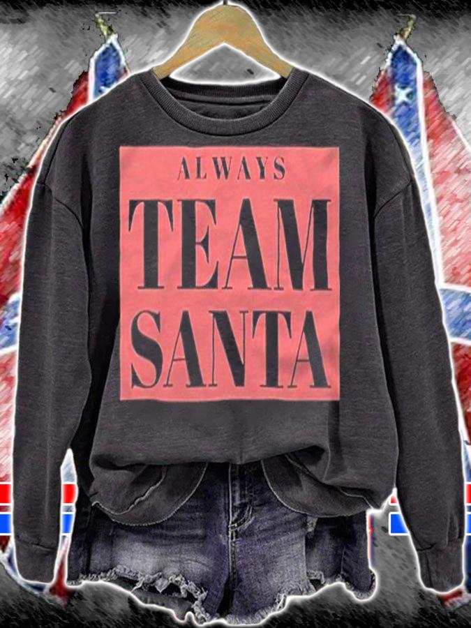 Always team Santa logo T-shirt t-shirt sweatshirt
