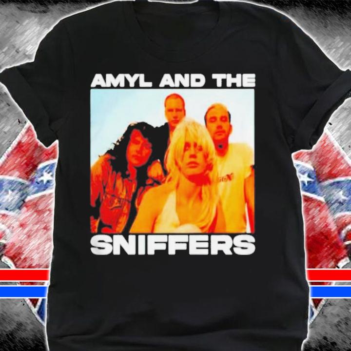 Amyl and the sniffers shirt t-shirt