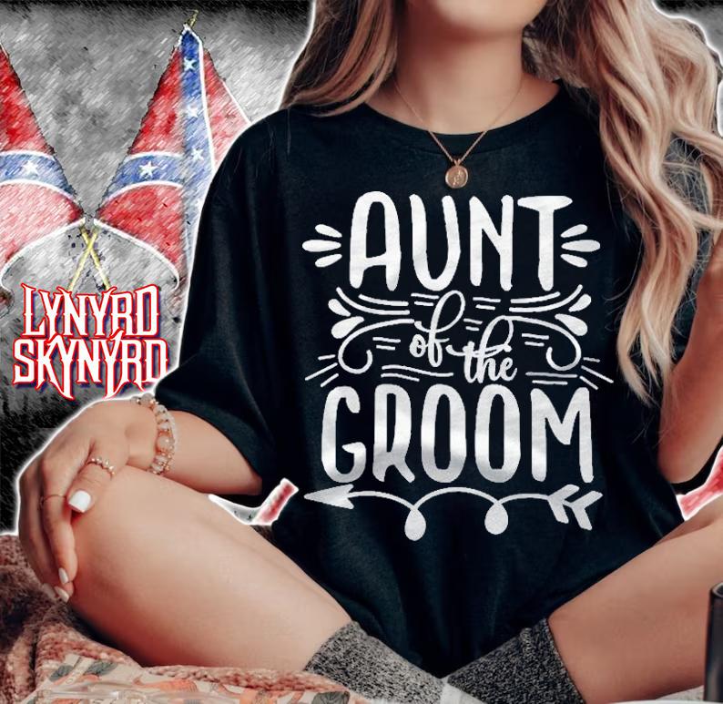 Aunt Groom Nephew Wedding Bridal Shower Rehearsal Dinner Shirt t-shirt