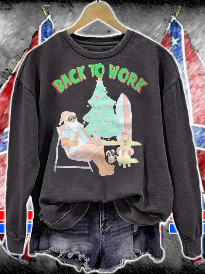 Back To work Christmas shirt t-shirt sweatshirt