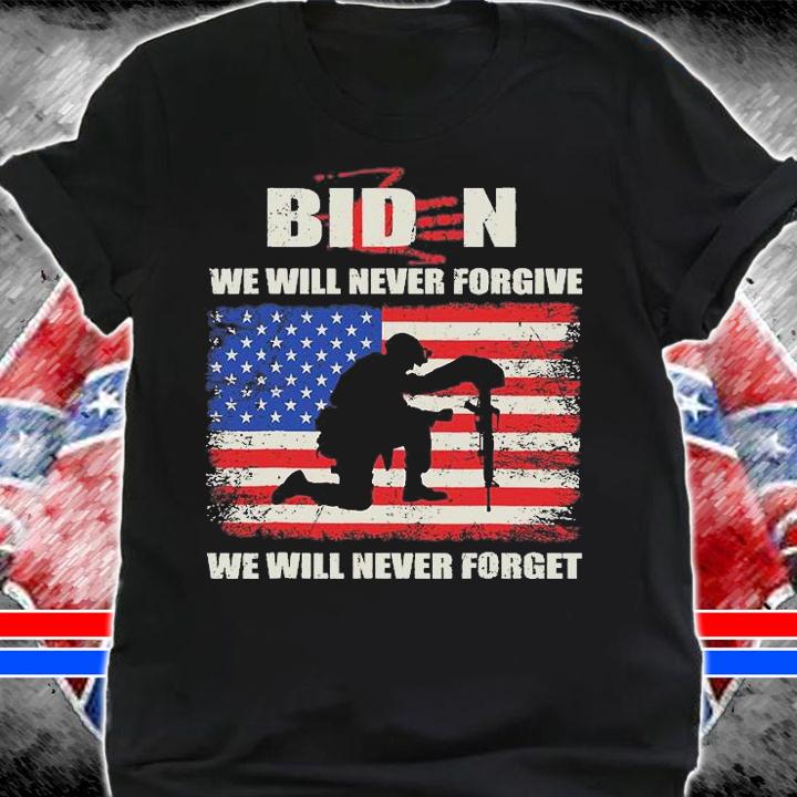 Biden We Will Never Forget We Will Never Forget Biden Blood Hand T-Shirt t-shirt