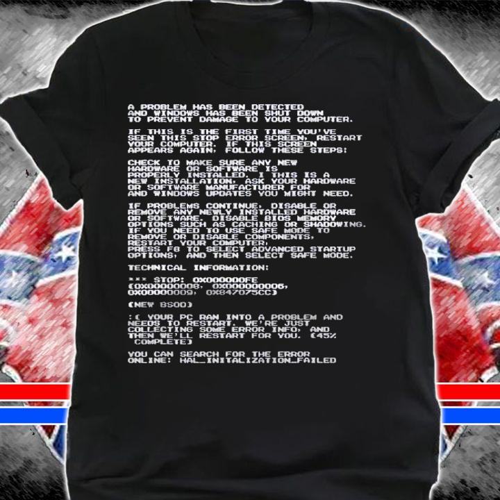 Blue Screen Of Death Computer Screen Shirt t-shirt shirt