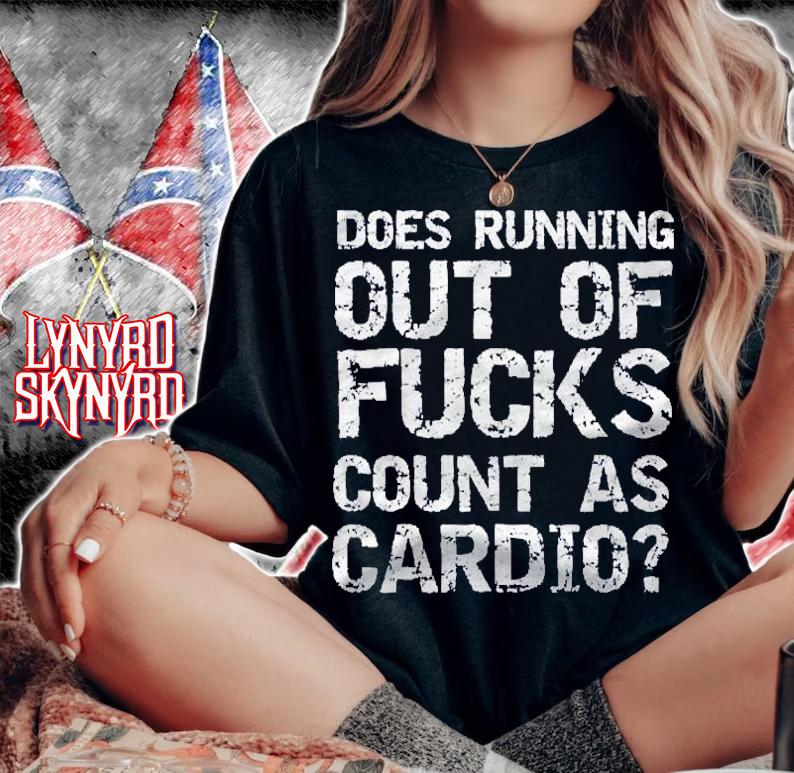Sarcastic Does Running Out Of Fucks Count As Cardio Shirt t-shirt woman shirt
