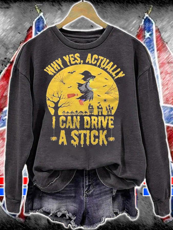 Why Yes Actually I Can Drive A Stick, Funny Witch Shirt t-shirt