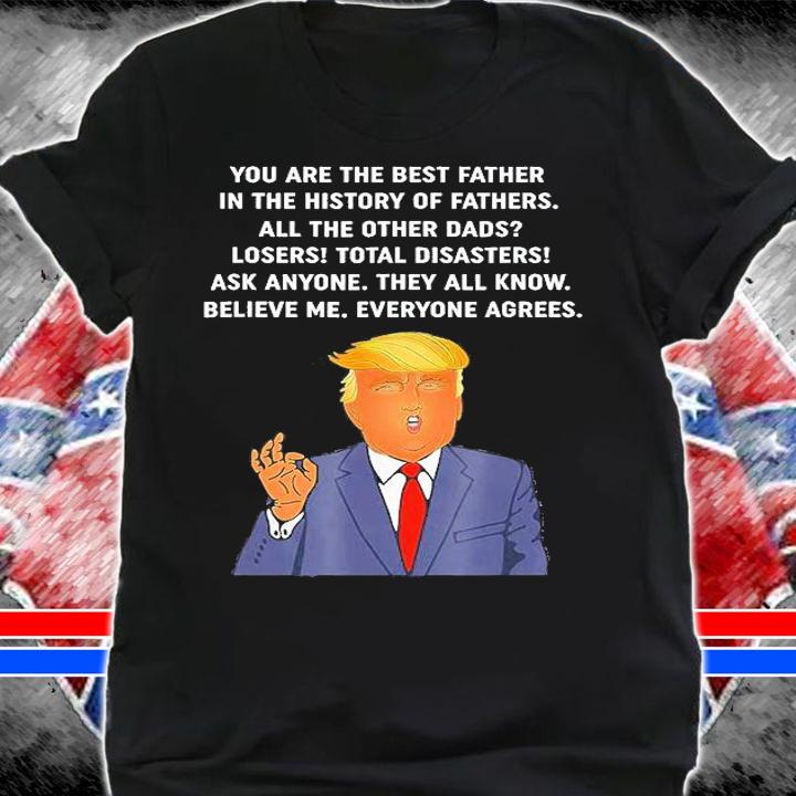 Great Dad Donald Trump Fathers Day T-Shirt t-shirt shirt