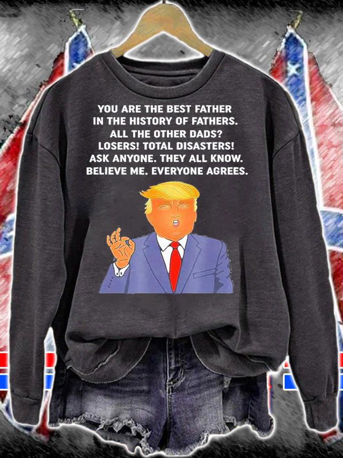 Great Dad Donald Trump Fathers Day T-Shirt t-shirt sweatshirt