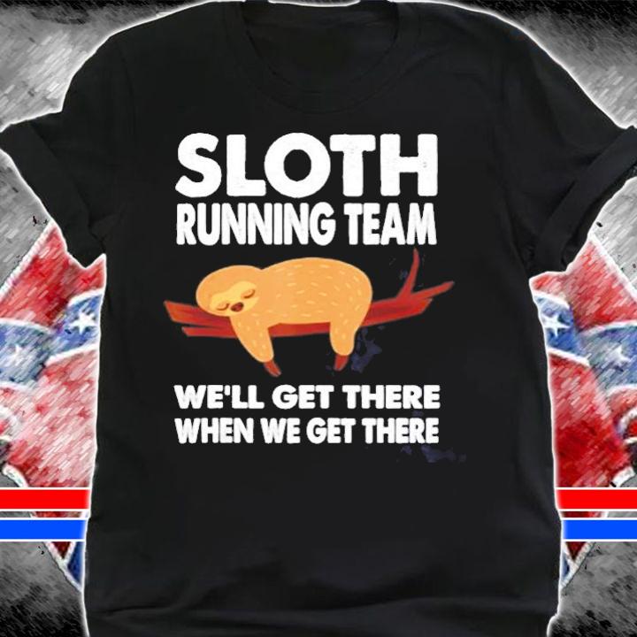 Humor Lazy Sloth Lover Print Funny Sloth Running Team T-Shirt t-shirt shirt
