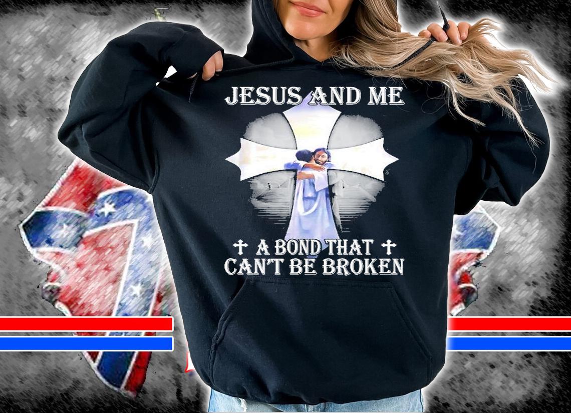 Jesus And Me A Bord That Can't Be Broken T-Shirt t-shirt hoodie